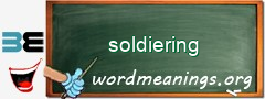 WordMeaning blackboard for soldiering